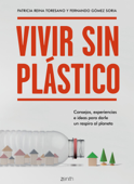 Vivir sin plástico - Patricia Reina Toresano & Fernando Gómez Soria