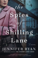 Jennifer Ryan - The Spies of Shilling Lane artwork
