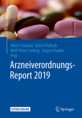 Arzneiverordnungs-Report 2019 - Ulrich Schwabe, Dieter Paffrath, Wolf-Dieter Ludwig & Jürgen Klauber