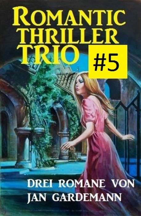 Romantic Thriller Trio #5