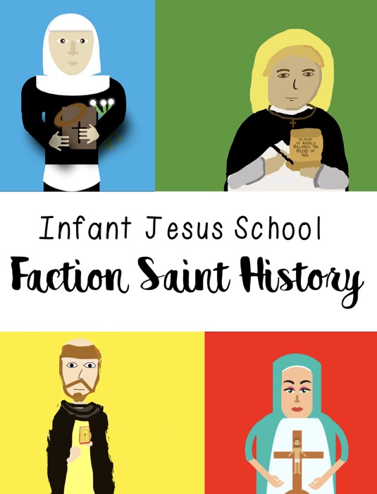 Infant Jesus School Faction Saints