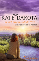 Kate Dakota - Fr dich bis ans Ende der Welt artwork