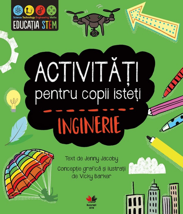 Activități pentru copii isteți. Inginerie