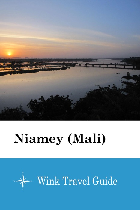 Niamey (Mali) - Wink Travel Guide