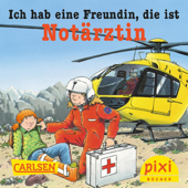 Pixi - Ich hab eine Freundin, die ist Notärztin - Ralf Butschkow