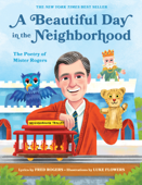 A Beautiful Day in the Neighborhood - Fred Rogers & Luke Flowers