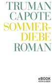 Sommerdiebe - Truman Capote, Heidi Zerning & Anuschka Roshani