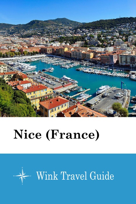 Nice (France) - Wink Travel Guide