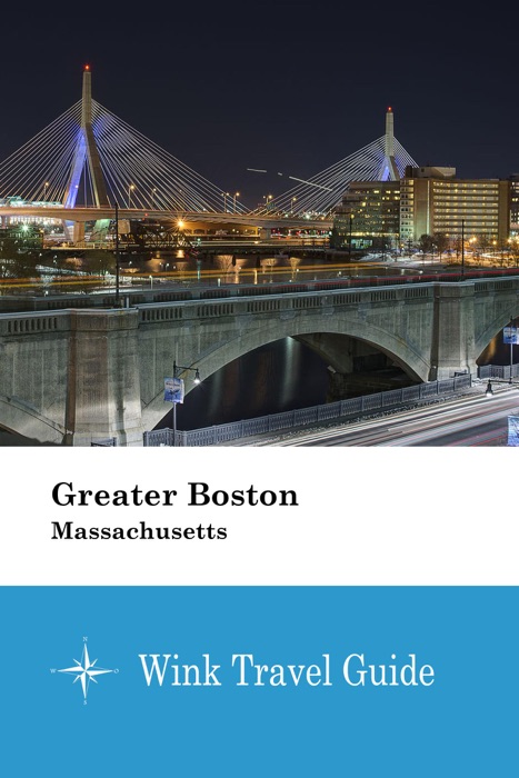 Greater Boston (Massachusetts) - Wink Travel Guide