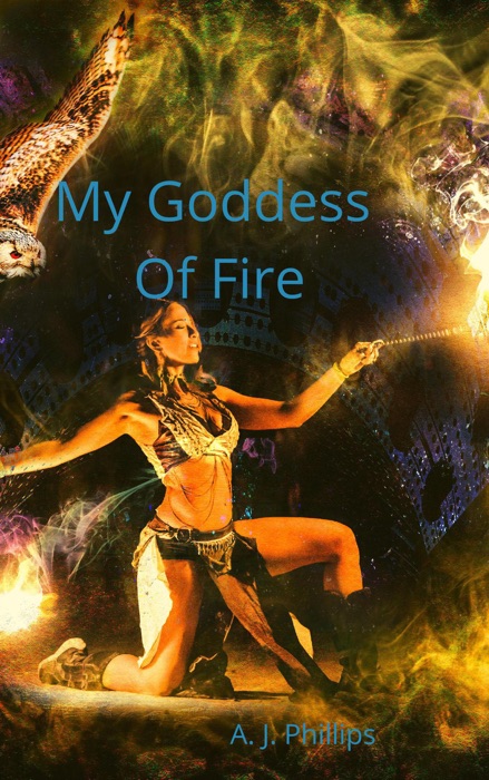 My Goddess Of Fire