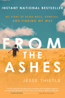 Jesse Thistle - From the Ashes artwork