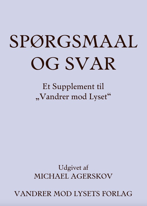 SPØRGSMAAL OG SVAR