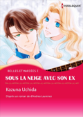 Sous La Neige Avec Son Ex - Kazuna Uchida & Andrea Laurence