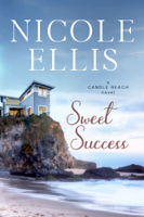 Nicole Ellis - Sweet Success: A Candle Beach Novel #2 artwork