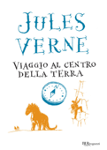 Viaggio al centro della terra - Jules Verne