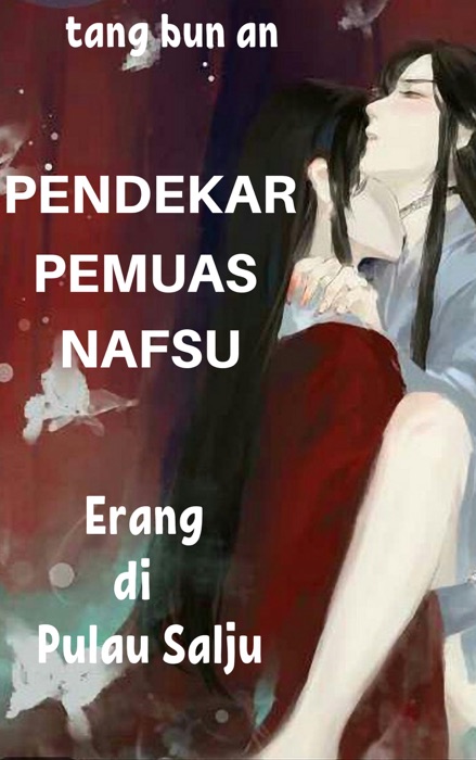 Pendekar Pemuas Nafsu: Erang di Pulau Salju