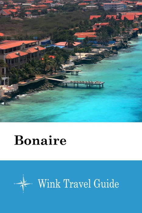 Bonaire - Wink Travel Guide
