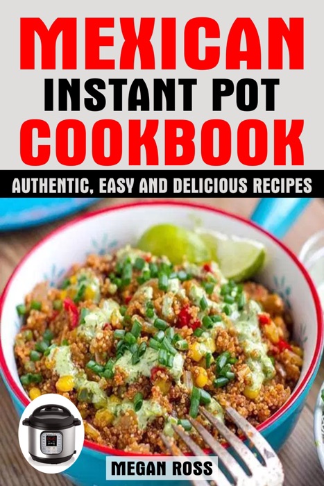 Mexican Instant Pot Cookbook