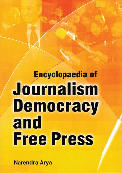 Encyclopaedia of Journalism, Democracy and Free Press (Media Management)