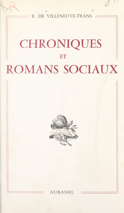 Chroniques et romans sociaux