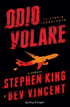 Odio volare - Stephen King & Bev Vincent