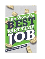 The Worlds Best Part-Time Job