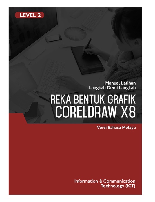 Reka Bentuk Grafik (CorelDRAW X8) Level 2