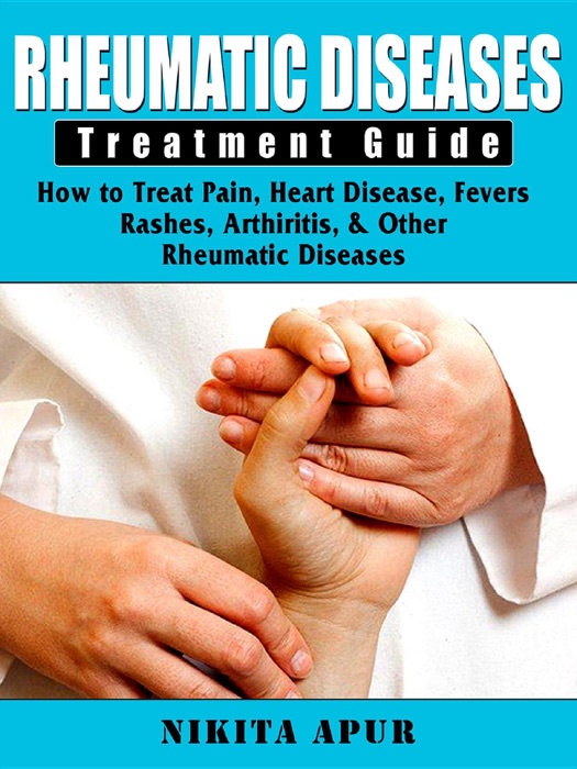 Rheumatic Disease Treatment Guide