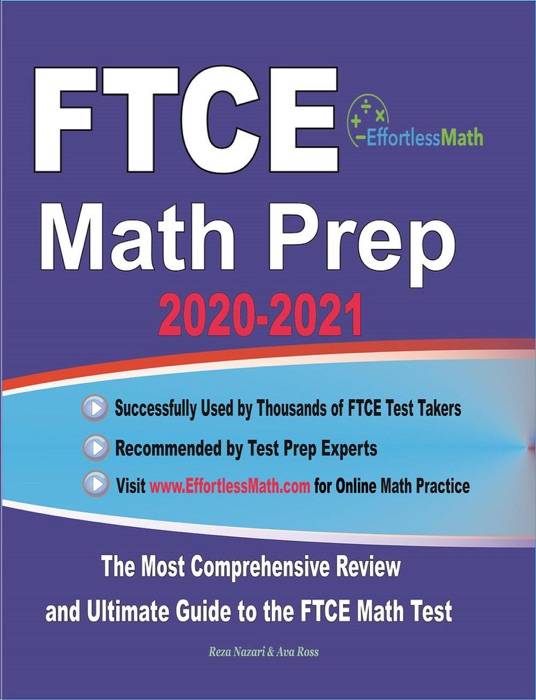 FTCE Math Prep 2020-2021: The Most Comprehensive Review and Ultimate Guide to the FTCE General Knowledge Math Test