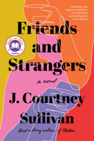 J. Courtney Sullivan - Friends and Strangers artwork