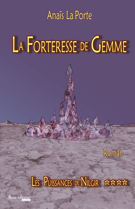 Les Puissances de Nilgir - Tome 4