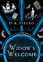 D.K. Fields - Widow's Welcome artwork