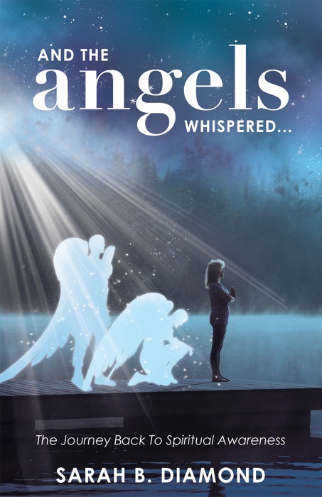 And the Angels Whispered...