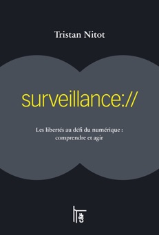 Surveillance:// - Adrienne Charmet & Tristan Nitot