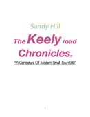 The Keely Road Chronicles: - Sandy Hill