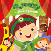 Dr. Duverde e o planeta paciente - Lie Nobusa