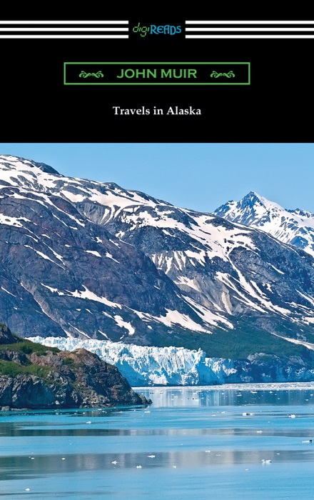 Travels in Alaska