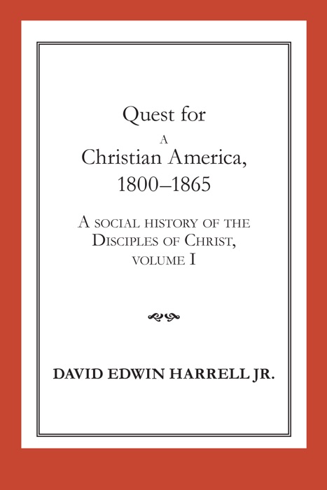 Quest for a Christian America, 1800–1865