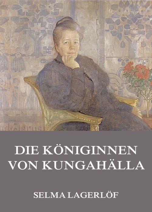 Die Königinnen von Kungahälla