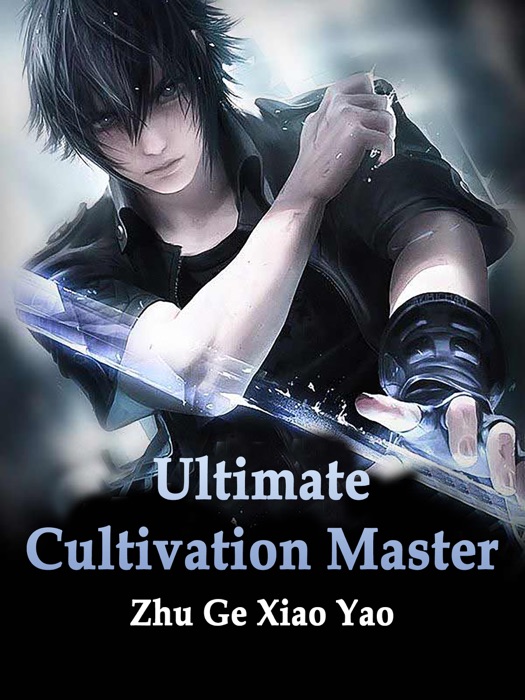 Ultimate Cultivation Master