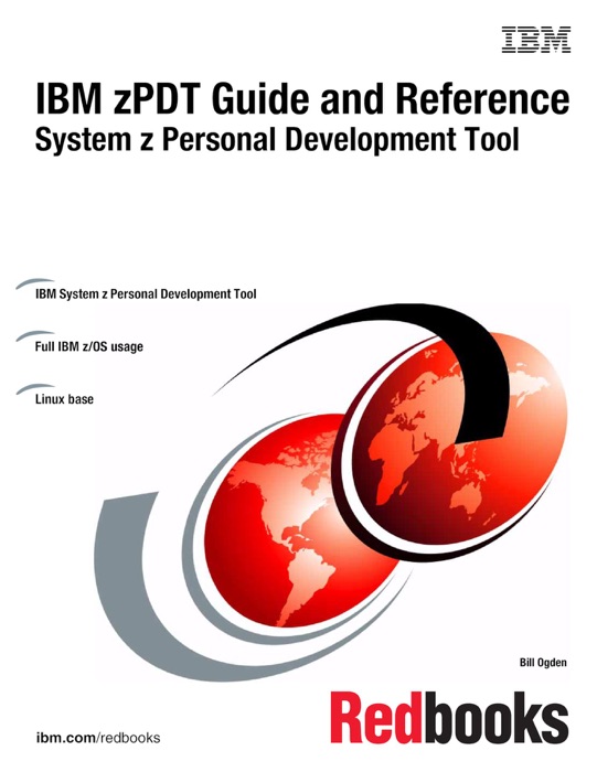 IBM ZPDT Guide and Reference