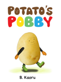 Potato's Pobby - B.Kaoru
