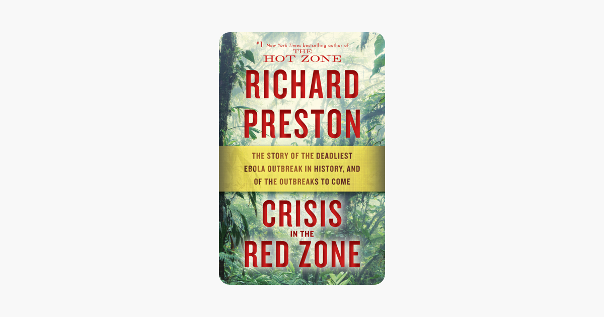 Crisis in the Red Zone - Richard Preston Crisis in the Red Zone - Richard Preston