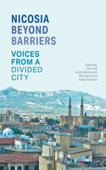 Nicosia Beyond Barriers - Alev Adil, Aydin Mehmet Ali, Bahriye Kemal & Maria Petrides