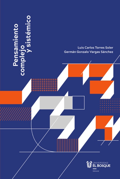 Pensamiento complejo y sistémico