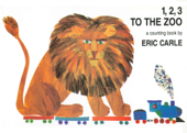 1, 2, 3 to the Zoo - Eric Carle