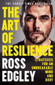 The Art of Resilience - Ross Edgley