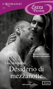 Leggi  Desiderio di mezzanotte (I Romanzi Extra Passion)