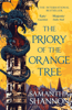 The Priory of the Orange Tree - Samantha Shannon