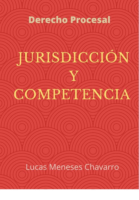 Jurisdicción y competencia. 2a edición